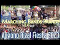 Marching Band Parade - Angono Rizal Bisperas De Mayores 2023