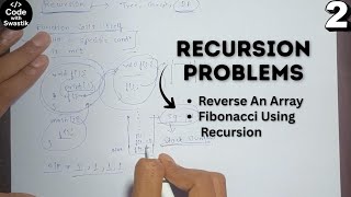 Basic Problems On Recursion | Part-2 | Sort An Array & Fibonacci Using Recursion | DSA for Beginners