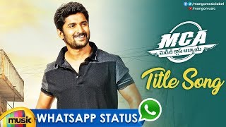 Best WhatsApp Status Video | MCA Title Video Song | MCA Movie Songs | Nani | Sai Pallavi | DSP