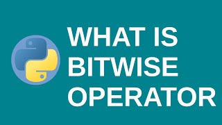 What is Bitwise Operator - Python | Python Tutorial For Beginners | CodeWithRonny