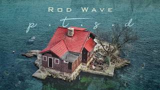 Rod Wave - PTSD (Official Audio)
