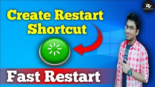 Quickly Restart with Shortcut in Windows 10 | How to Create Shortcut Restart in Window 10