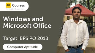 Windows & Microsoft Office | Computer Awareness | Computer Aptitude | IBPS PO 2018 | Day 70