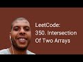 LeetCode: 350. Intersection Of Two Arrays Javascript Solution