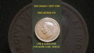 FOUND 1938 CANADA 1 CENT COIN KING GEORGE IV COIN ROLL HUNTING.