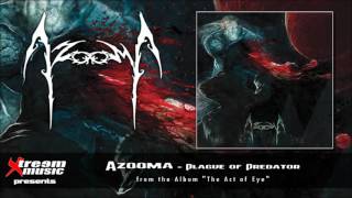 AZOOMA - Plague of Predator (feat. Dave Rotten) [2016]