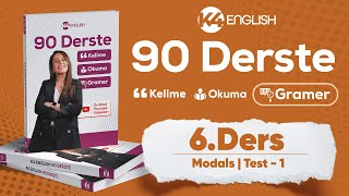 6. Ders: Gramer [Modals Test 1] 🎯 #90derste #90dkog