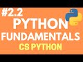 #2.2 Python Fundamentals Variables & IO - Computer Science with Python - CBSE Class 11 -Hindi