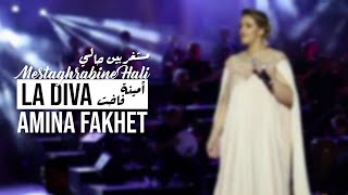 Amina Fakhet - Mestaghrabine Hali | أمينة فاخت - مستغربين حالي