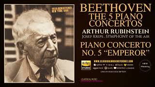 Beethoven: Piano Concerto No. 5, Op. 73 Emperor, Remastered (reference record.: Arthur Rubinstein)