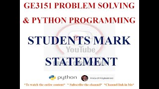 STUDENT MARK STATEMENT PROGRAM IN PYTHON | GE3151 PROBLEM SOLVING AND PYTHON PROGRAMMING NOTES