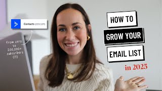 How To Grow Your Email List In 2025 (I have over 200,000+ subscribers!!) | By Sophia Lee