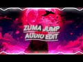 zuma jump phonk audio edit cloud editz