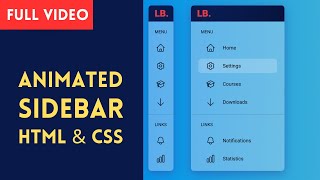 [FULL VIDEO] Design A Responsive Animated Sidebar Using HTML, CSS & JavaScript