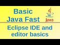 Eclipse IDE and editor basics - Basic Java Fast (2)