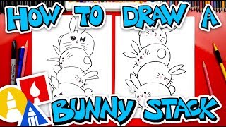 How To Draw A Bunny Stack