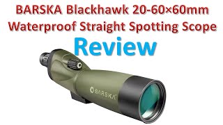 BARSKA Blackhawk 20-60×60mm Waterproof Straight Spotting Scope Review | Best Spotting Scopes.