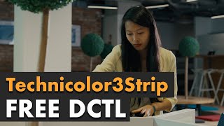 FREE Technicolor 3-Strip DCTL for DaVinci Resolve