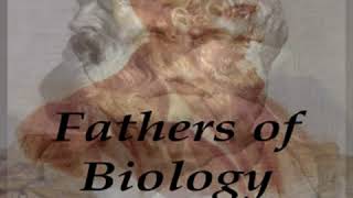 Fathers of Biology by Charles MCRAE read by Various | Full Audio Book