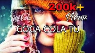 Coca Cola Tu Song Lyrics | Tony Kakkar Feat. Young Desi|