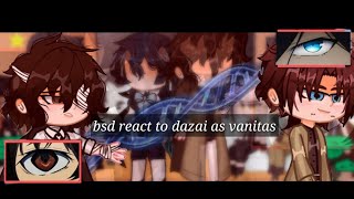 bsd react to dazai as vanitas || Warnings⚠||fyozai||credits in desc