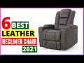 Best Leather Recliner Chair Reviews 2021