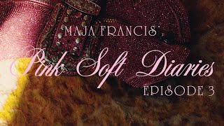 Maja Francis - PMS Party | Pink Soft Diaries, Episode 3