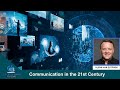 Glenn Van Zutphen - Communication in the 21st Century - Future of the Future Summit 2020