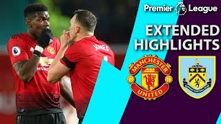 Manchester United v. Burnley | PREMIER LEAGUE EXTENDED HIGHLIGHTS | 1/29/19 | NBC Sports