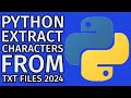 Python Tutorial: Extract Characters From TXT Files 2024