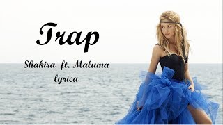 Shakira-Trap LYRICS ft.Maluma LETRA