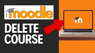How to Delete Course in Moodle 2024?