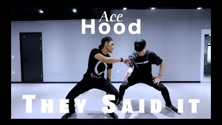 Ace Hood "They Said It" l Choreography @Jade Alimento @1997Dance Studio