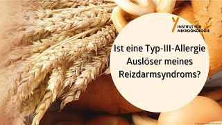 Ist eine Typ-III-Allergie Auslöser meines Reizdarmsyndroms?