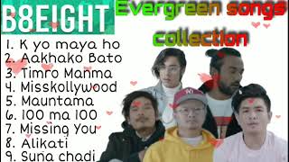 B-8EIGHT Evergreen Songs Collection Jukebox 2021 || Best of B-8eight songs