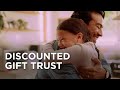 Discounted Gift Trust | RL360 Trust Planning