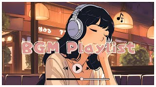 [playlist] 45 minutes of relaxing BGM to listen to at a cafe on your day off / no lyrics / studying