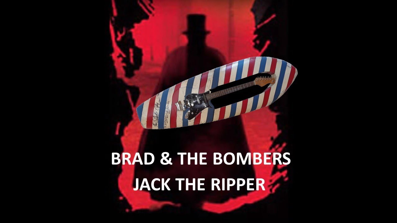 Brad And The Bombers - Jack The Ripper - YouTube