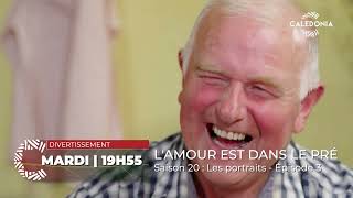 L'amour est dans le pré – Mardi 4 février sur CALEDONIA