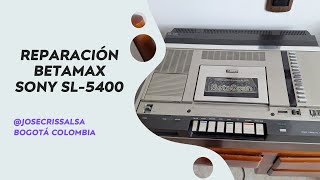 REPARACIÓN BETAMAX SONY SL 5400