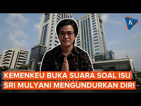 Sri Mulyani Diisukan Siap Mundur, Ini Respons Kemenkeu - YouTube