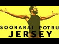 Soorarai Potru X Jersey | Happy Birthday Surya | Naveen Fs