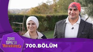 Zuhal Topal'la Yemekteyiz 700. Bölüm @Yemekteyiz