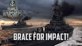 World of Warships - Brace For Impact!