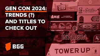 My Top 5 Anticipated Titles from Gen Con 2024