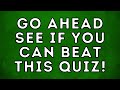 Go Ahead, See If You Can Beat This Mixed Knowledge Quiz (Trivia Quiz)