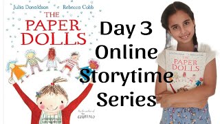 Julia Donaldson's The Paper Dolls: Online Storytime Series Day 3
