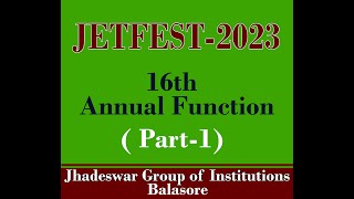 JETFEST-2023 || 16th Annual Function || PART-1