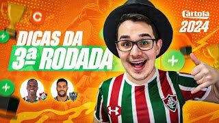 DICAS #3 RODADA | CARTOLA FC 2024 | PRA SEGUIR VALORIZANDO E PONTUANDO!