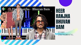 Heer Ranjha - Bhuvan Bam Piano Tutorial